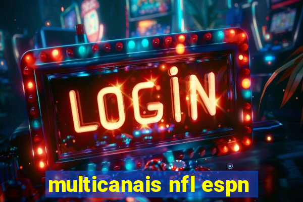 multicanais nfl espn